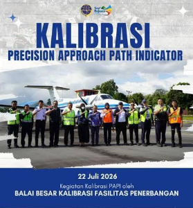 Kalibrasi Fasilitas Penerbangan Jadi Fondasi Keselamatan Menuju Indonesia Emas