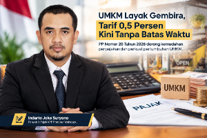 UMKM Layak Gembira, Tarif PPh Final 0,5 Persen Kini Tanpa Batas Waktu