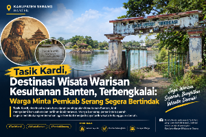 Tasik Kardi, Warisan Kesultanan Banten yang Terbengkalai, Warga Desak Pemkab Serang Bertindak
